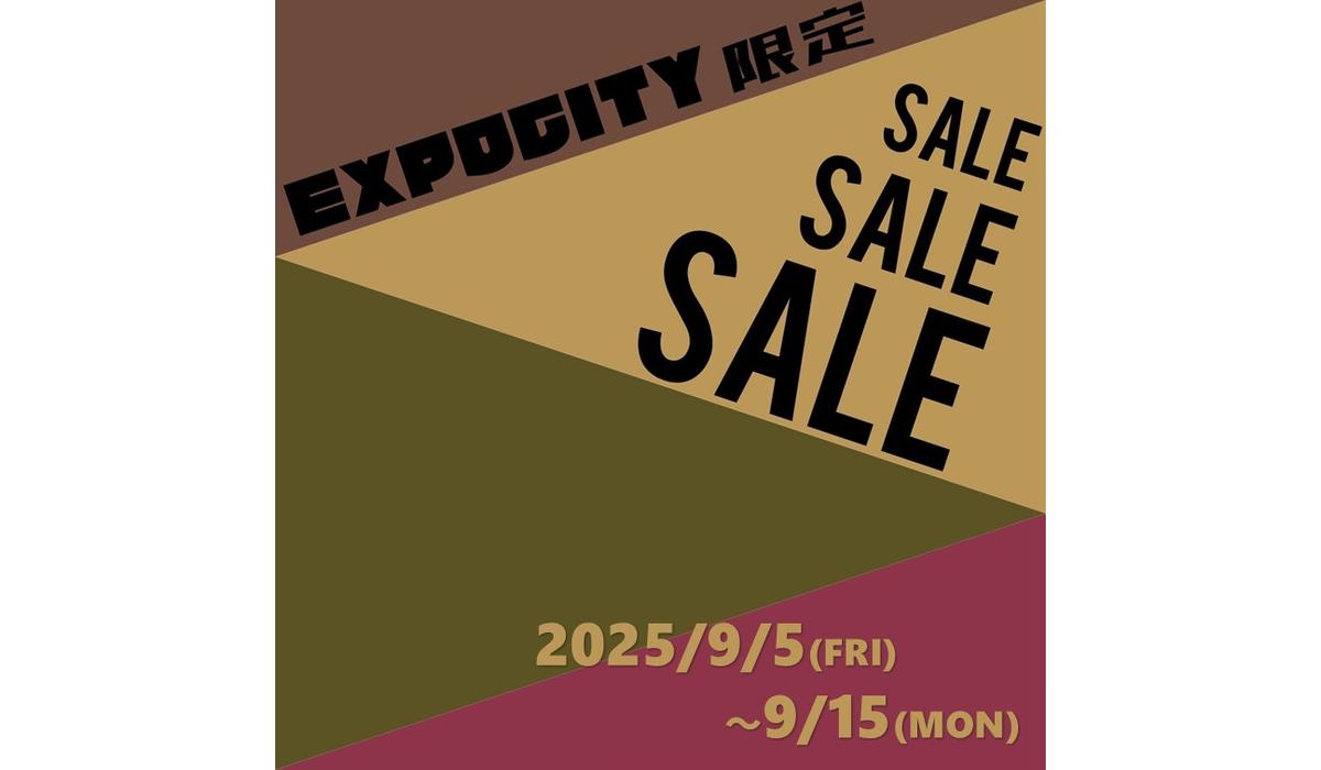 ■大阪EXPOCITY店の限定ＳＡＬＥ■